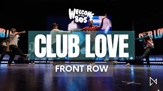 Club Love | Front Row | Welcome to the 805, 2022