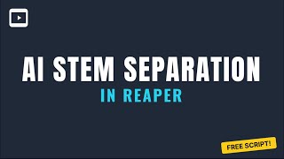 Separate Vocals & Beats for FREE in REAPER with AI | Full A-Z Script Setup Guide