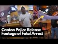 "Final Words: 'I Can't Breathe' - Canton Police Bodycam Footage of Frank Tyson