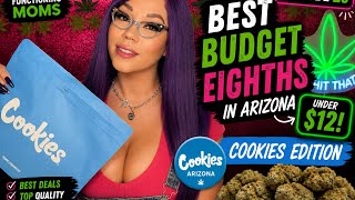 Best $12 Eighth in Arizona? 🍪 Cookies Budget Flower Review | Episode 29