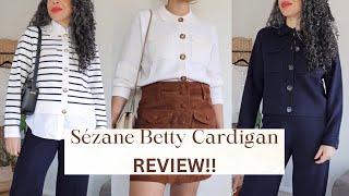 Sézane Betty Cardigan review  + How to style in many different ways