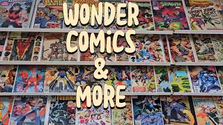 Wonder Comics &amp; More. Finding Comic Books. First trip ever here.