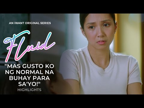 Mas Gusto Ko Ng Normal Na Buhay Para Sa Yo! - Highlights | Fluid | Iwant Original Series