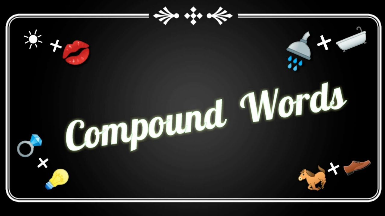 QUIZ #9 : GUESS THE COMPOUND WORD USING EMOJI 🍼🍵 