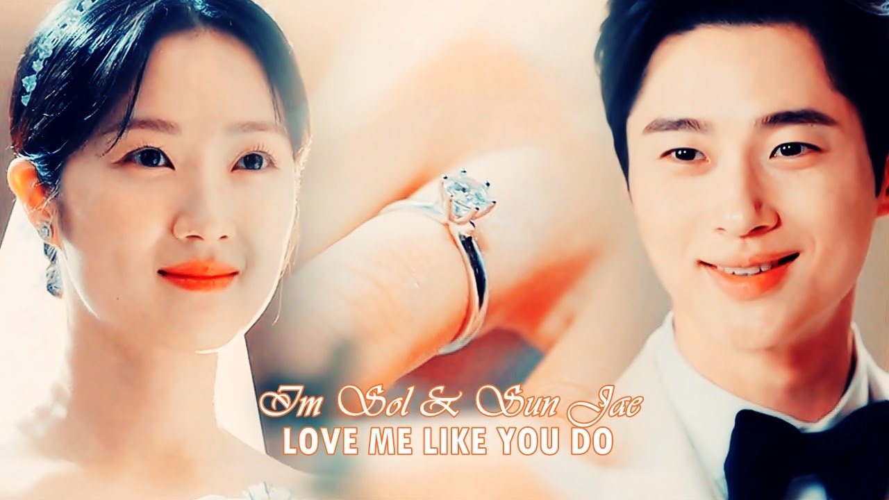 Sun Jae and Im Sol ll Love me like you do ll Lovely Runner MV