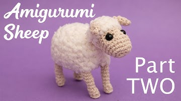 Amigurumi Sheep Crochet Tutorial Part 2