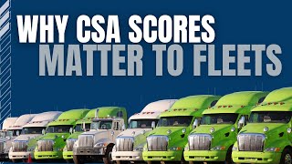 Importance of CSA Scores for Trucking Companies