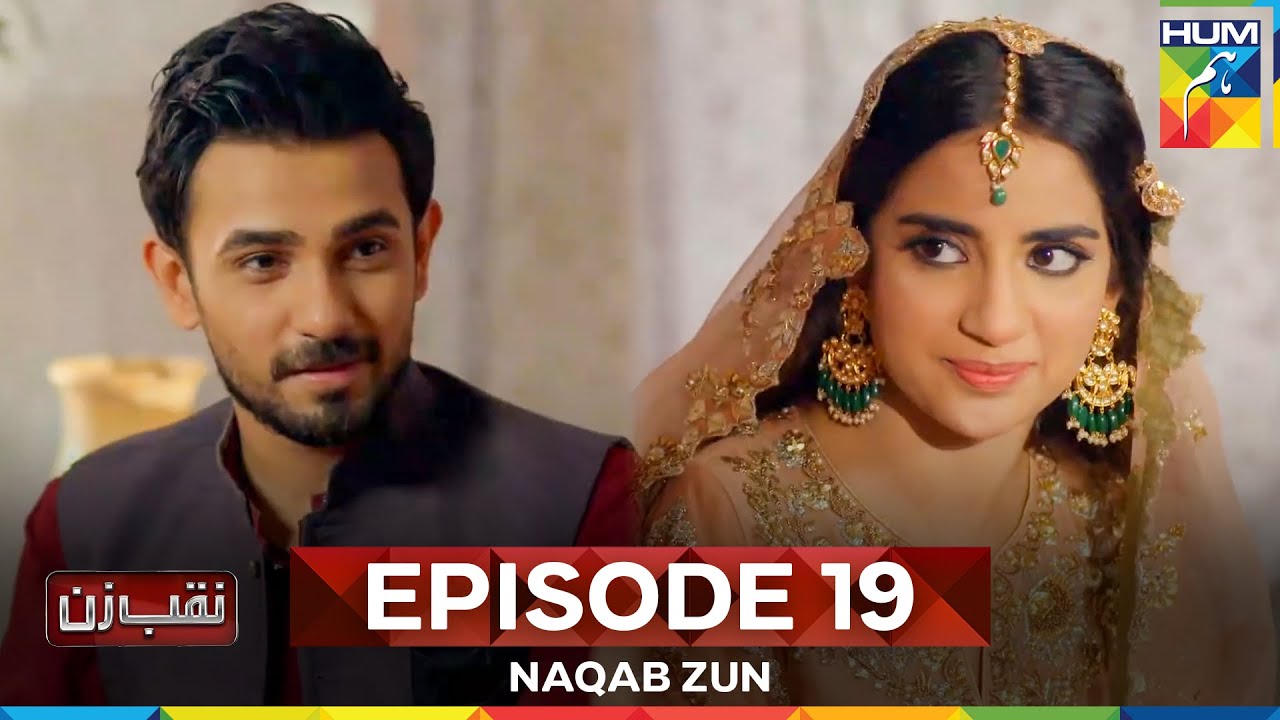 Naqab Zun Episode 19