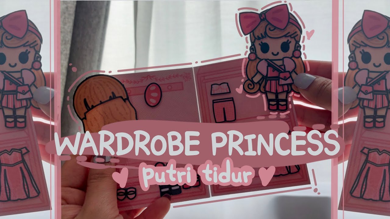 BONEKA KERTAS “PUTRI TIDUR” wardrobe [Princess] 