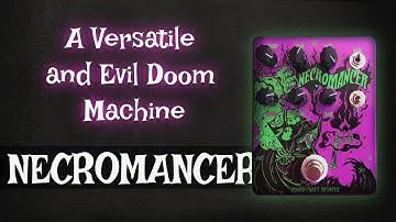Necromancer - An Amazing and versitle Fuzz pedal
