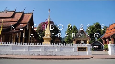 Neighbor Program 2015 in Luang Prabang