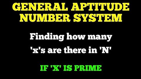 General Aptitude | Number System Finding number of 