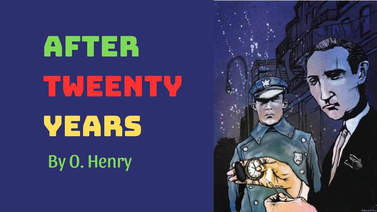 Learning English Through Story 👍AFTER TWEENTY YEARS By O'Henry