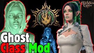 GHOST Class Mod Build in Baldur's Gate 3
