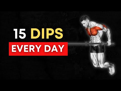 What Happens To Your Body When You Do 15 Dips Every Day | WELL BODY HUB