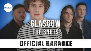 The Snuts - Glasgow (Official Karaoke Instrumental) | SongJam