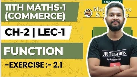 11th Maths 1 | Chapter 2 | Function | Exercise 2.1 | Lecture 1 | Maharashtra Board |