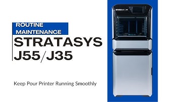 Stratasys J55/J35: Routine Maintenance Cleaning Procedure
