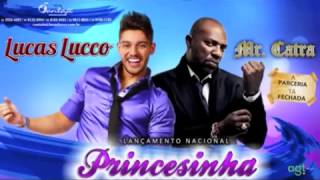 Lucas Lucco  Princesinha Part  Mr Catra