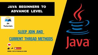 58 Sleep Join And Current Thread Methods In Java | Java Tutorials For Beginners Wealth