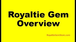 Royaltie Gem Overview