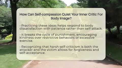 How Can Self-compassion Quiet Your Inner Critic For Body Image? - Inside Body Image