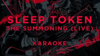 Sleep Token - The Summoning (Live) · Karaoke