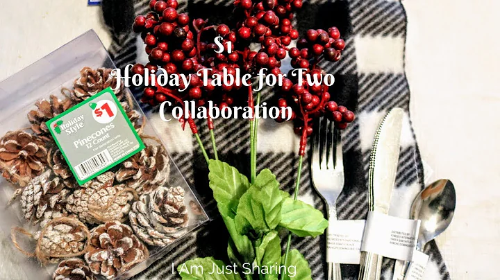 $1 HOLIDAY TABLE FOR TWO | I AM JUST SHARING