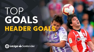 Top 5 Header Goals LaLiga Santander 2018\/2019