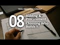 08 Construction Management - Bidding &amp; Procurement "Choosing Who Builds It"