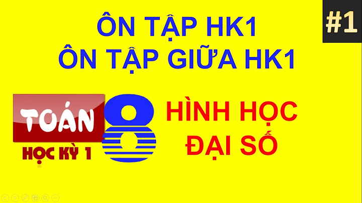 Hướng dẫn ôn tập hki toán 8