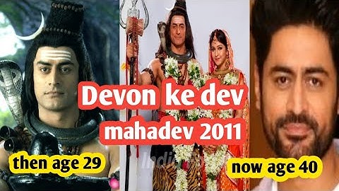 mahadev 2011!❤ mahadev starcast then and now !! 2011 to 2022 ❤ mahadev full searcast then and now