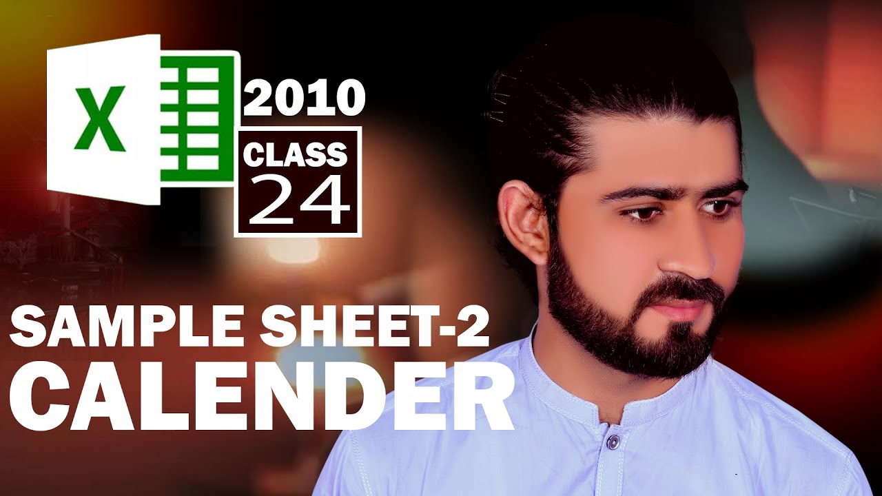 Sample Sheet-2 Calendar in Microsoft Excel 2010 - Class 24 - اردو / हिंदी