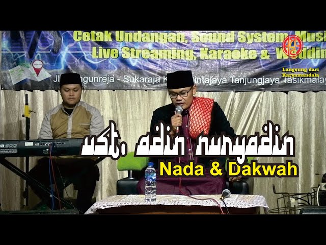 LIVE NADA & DAKWAH UST. ADIN NURYADIN class=