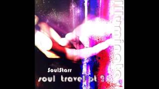 SoulStarr - Pass The Note To God
