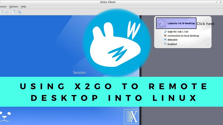 Fastest Linux Remote Desktop Solution: X2Go - From Windows Remote Desktop In to Linux