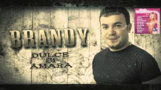 BRANDY - Viata este dulce, este si amara (HIT - MANELE VECHI)