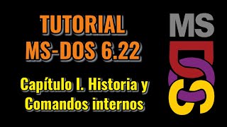 📕MS-DOS 6.22 Tutorial. Part I: History, Environment, and Internal Commands.