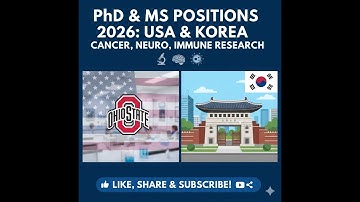 PhD & MS Positions 2026: USA & Korea Cancer, Neuro, Immune Research