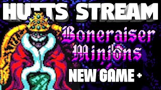 New Game PLUS - Hutts Streams Boneraiser Minions