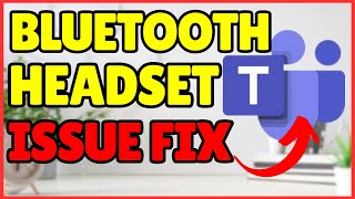 How To Fix Microsoft Teams Bluetooth Headset Issues | Full Audio Guide screenshot 5