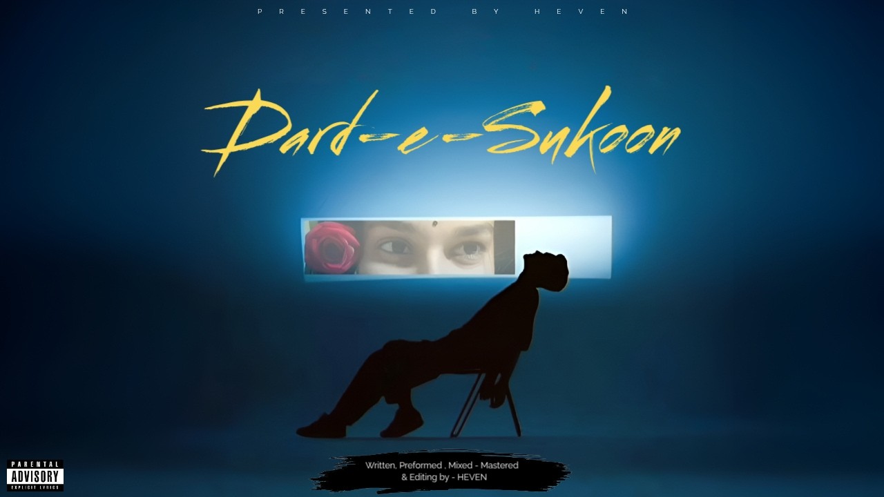 Watch HEVEN - DARD - E - SUKOON | HINDI SAD RAP SONG on YouTube Watch HEVEN - DARD - E - SUKOON | HINDI SAD RAP SONG on YouTube