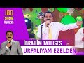 Urfaliyam Ezelden İbrahim Tatlıses Canlı Performans