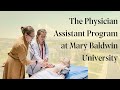 Mary Baldwin University's Physician Assistant Program at Murphy Deming College of Health Sciences
