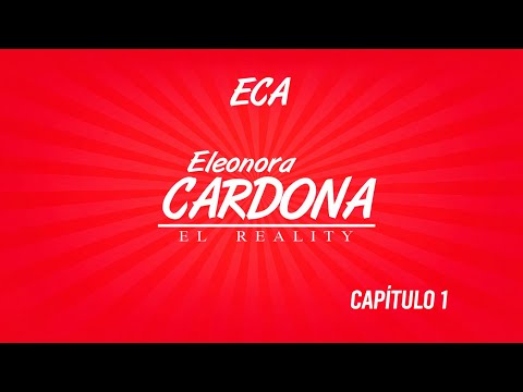 ECA Reality - Capitulo 1