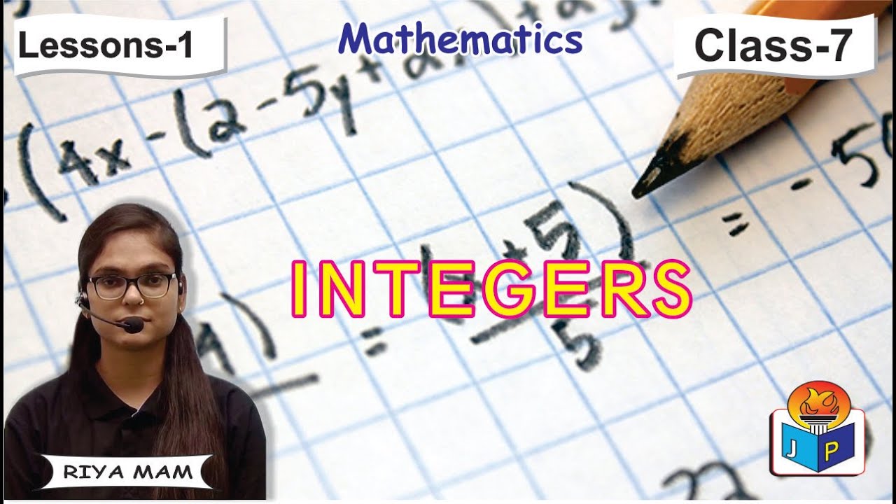 Integers | Math | Chapter 1 | Class 7 | By Riya Mam | Jagriti ...