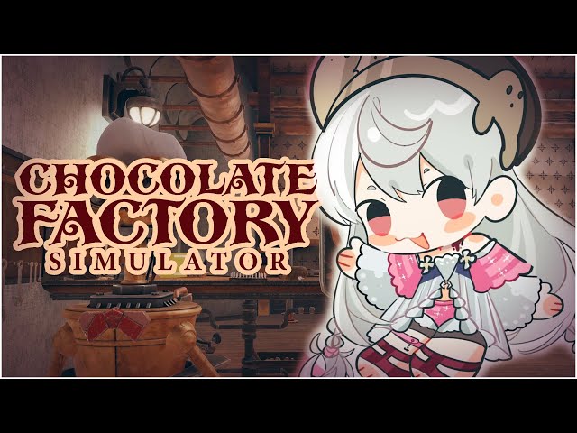 【CHOCOLATE FACTORY SIMULATOR】did you say chocolate? DID YOU SAY CHOCOLATE? CHOCOLATEEEEEEEEEのサムネイル