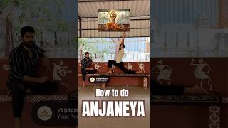 How to do Anjaneya asana. #yogaprakriya #hathayoga #yogaalignment #yogapractice
