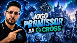 Frost Kingdom Vale a Pena?O Novo JOGO DE ESTRATÉGIA NFT da CROSS! FIQUE PREPARADO COM PRÉ REGISTRO!