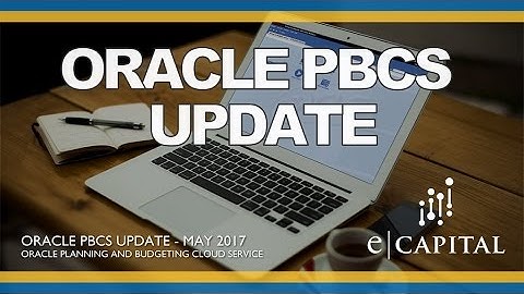 Full Session [Oracle PBCS Release - May 2017]